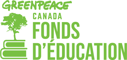 Greenpeace Canada Education Fund